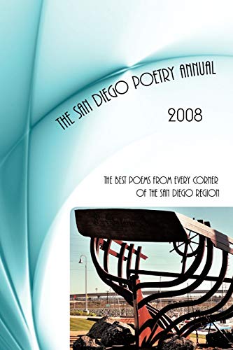 San Diego Poetry Annual -- 2008  The best poems from every corner of the San Di [Paperback]