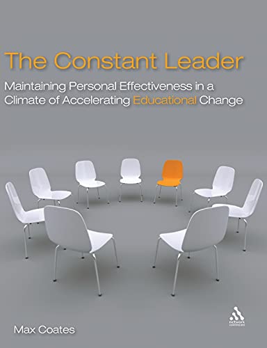 The Constant Leader Maintaining personal effectiveness in a climate of accelera [Paperback]