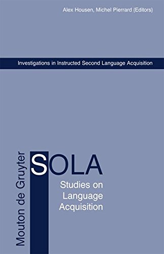 Investigations in Instructed Second Language Acquisition [Hardcover]