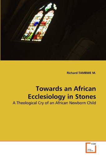Towards an African Ecclesiology in Stones [Paperback]