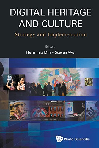 Digital Heritage and Culture  Strategy and Implementation [Paperback]