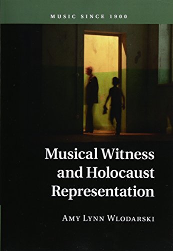 Musical Witness and Holocaust Representation [Paperback]