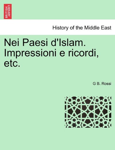 Nei Paesi D'Islam Impressioni E Ricordi, Etc [Paperback]