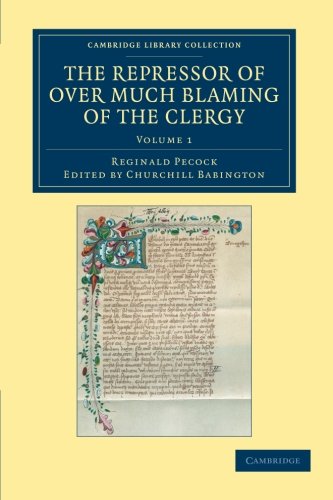 The Repressor of Over Much Blaming of the Clergy [Paperback]