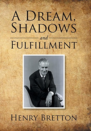 A Dream, Shadows And Fulfillment [Hardcover]