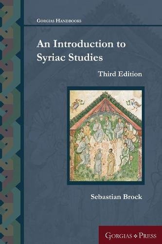 Introduction to Syriac Studies (Third Edition) [Paperback]