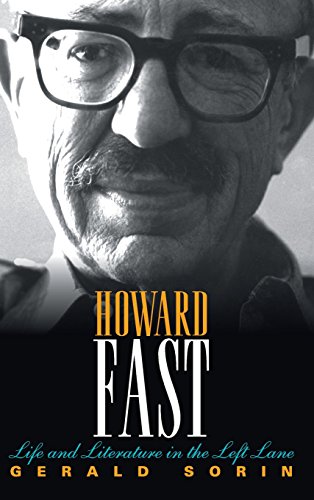 Howard Fast Life and Literature in the Left Lane [Hardcover]
