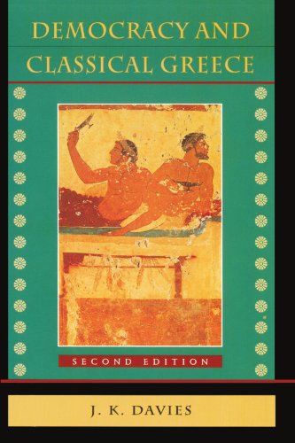 Democracy and Classical Greece [Paperback]
