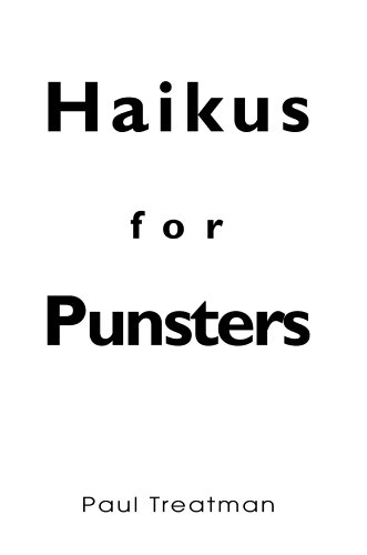 Haikus For Punsters [Hardcover]