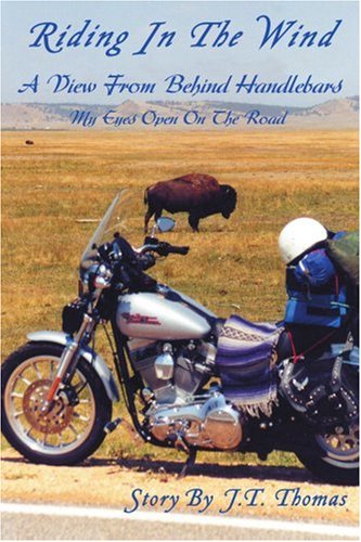 Riding In The Wind A View From Behind Handlebars [Paperback]