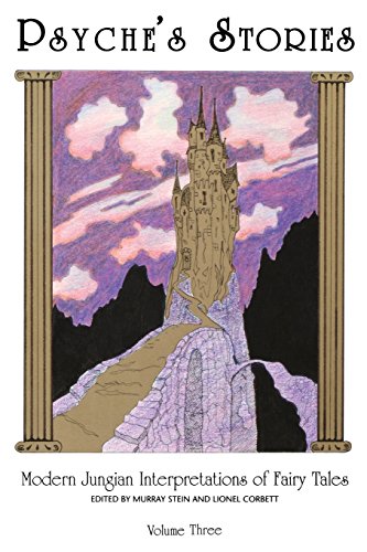 Psyche's Stories, Vol. 3 Modern Jungian Interpretations Of Fairy Tales [Paperback]