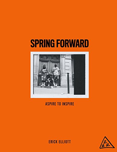 Spring Forward Aspire To Inspire [Paperback]