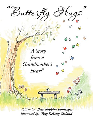 Butterfly Hugs A Story From A Grandmother's Heart [Paperback]