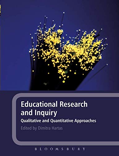 Educational Research and Inquiry Qualitative and Quantitative Approaches [Paperback]