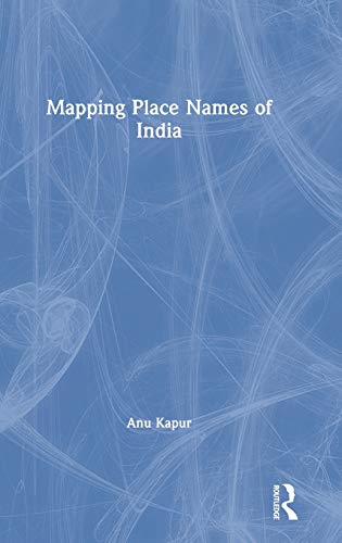 Mapping Place Names of India [Hardcover]