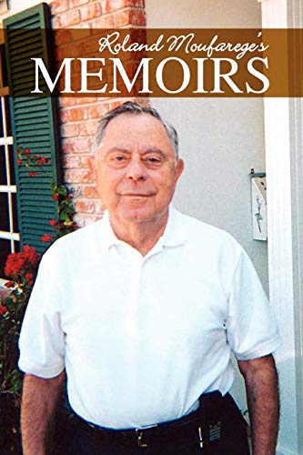 Roland Moufarege's MEMOIRS [Paperback]