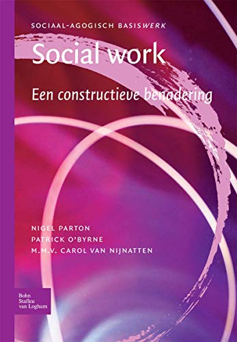 Social work. Een constructieve benadering [Paperback]