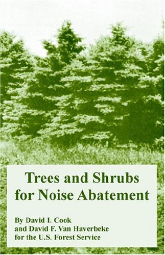 Trees And Shrubs For Noise Abatement [Paperback]