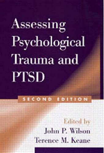Assessing Psychological Trauma and PTSD, Second Edition [Hardcover]