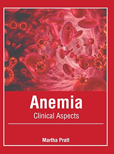 Anemia Clinical Aspects [Hardcover]