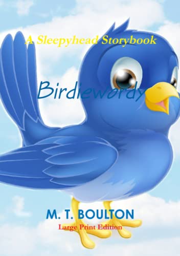 Birdiewordy Large Print Edition [Paperback]