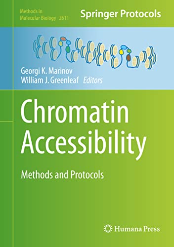 Chromatin Accessibility Methods and Protocols [Hardcover]