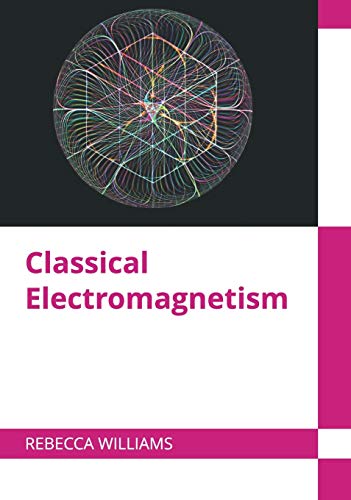Classical Electromagnetism [Hardcover]