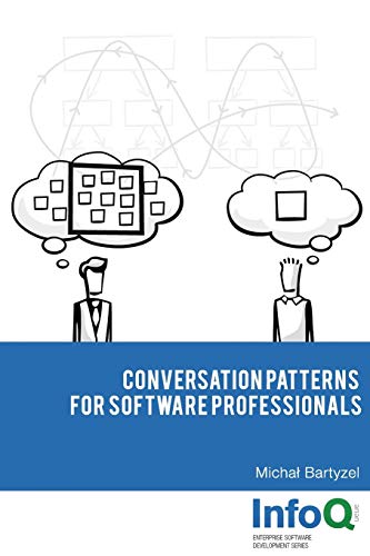 Conversation Patterns for Software Professionals [Paperback]