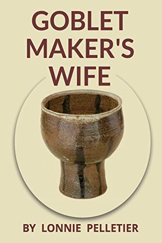 Goblet Maker's Wife [Paperback]