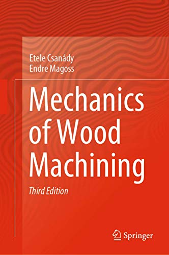 Mechanics of Wood Machining [Hardcover]