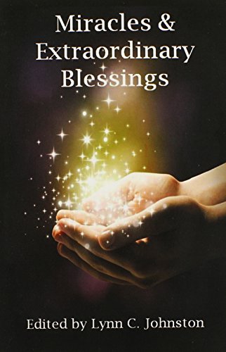 Miracles & Extraordinary Blessings [Paperback]