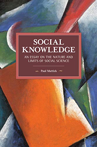 Social Knowledge An Essay on the Nature and Limits of Social Science [Paperback]