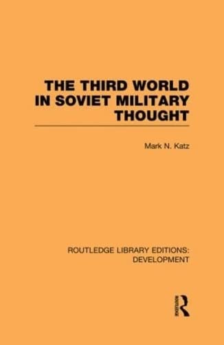 The Third World in Soviet Military Thought [Paperback]
