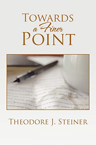Towards a Finer Point [Paperback]