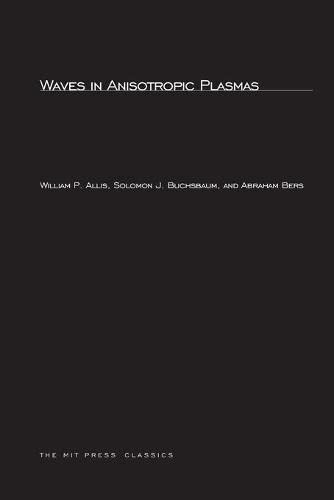 Waves in Anisotropic Plasmas [Paperback]