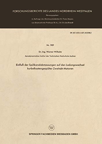 Einflu der Splkanalabmessungen auf den Ladungswechsel kurbelkastengesplter Zw [Paperback]