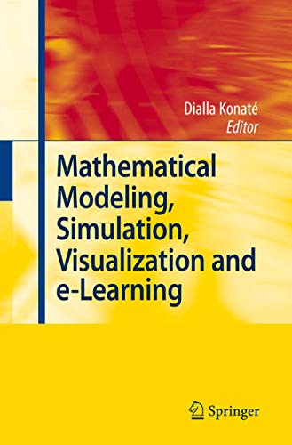 Mathematical Modeling, Simulation, Visualization and e-Learning Proceedings of  [Paperback]