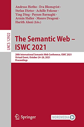 The Semantic Web  ISWC 2021 20th International Semantic Web Conference, ISWC 2 [Paperback]
