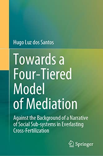 Towards a Four-Tiered Model of Mediation Against the Background of a Narrative  [Hardcover]