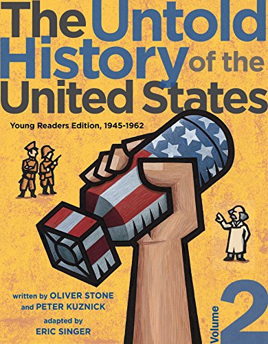 The Untold History of the United States, Volume 2 Young Readers Edition, 1945-1 [Paperback]