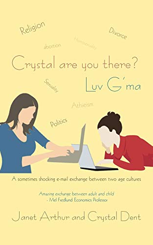 Crystal Are You There Luv G'Ma  A Sometimes Shocking E-Mail Exchange Between T [Paperback]