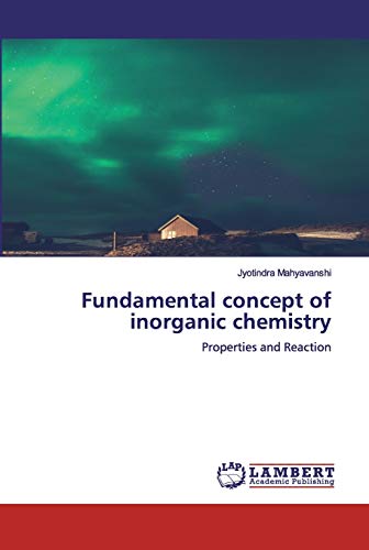 Fundamental Concept Of Inorganic Chemistry