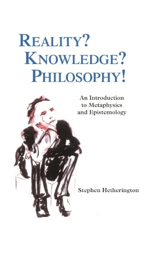 Reality Knowledge Philosophy An Introduction to Metaphysics and Epistemology [Hardcover]