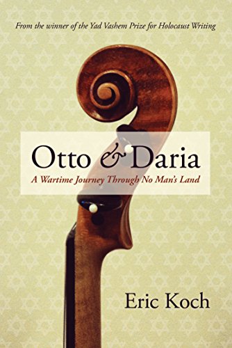 Otto and Daria A Wartime Journey Through No Man's Land [Hardcover]