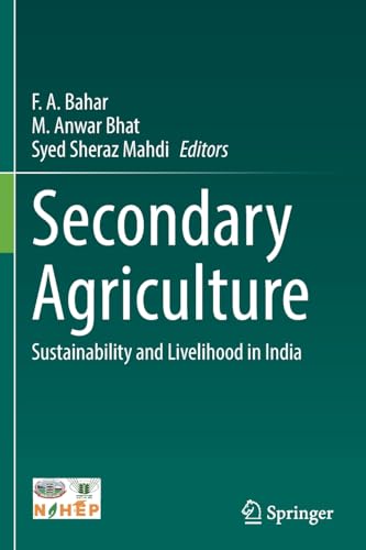 Secondary Agriculture Sustainability and Livelihood in India [Paperback]