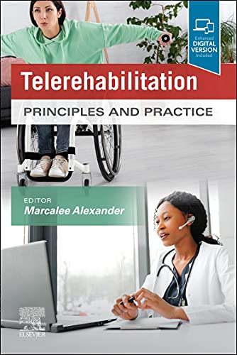 Telerehabilitation Principles and Practice [Paperback]
