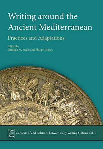 Writing Around the Ancient Mediterranean Practices and Adaptations [Hardcover]