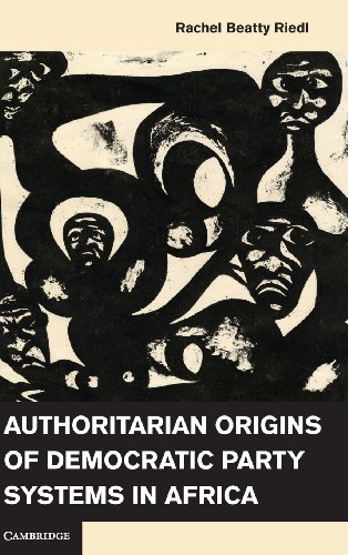 Authoritarian Origins of Democratic Party Systems in Africa [Hardcover]