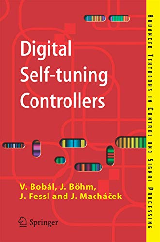 Digital Self-tuning Controllers Algorithms, Implementation and Applications [Paperback]