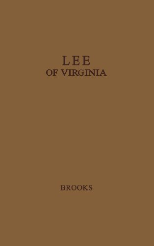 Lee Of Virginia A Biography [Hardcover]